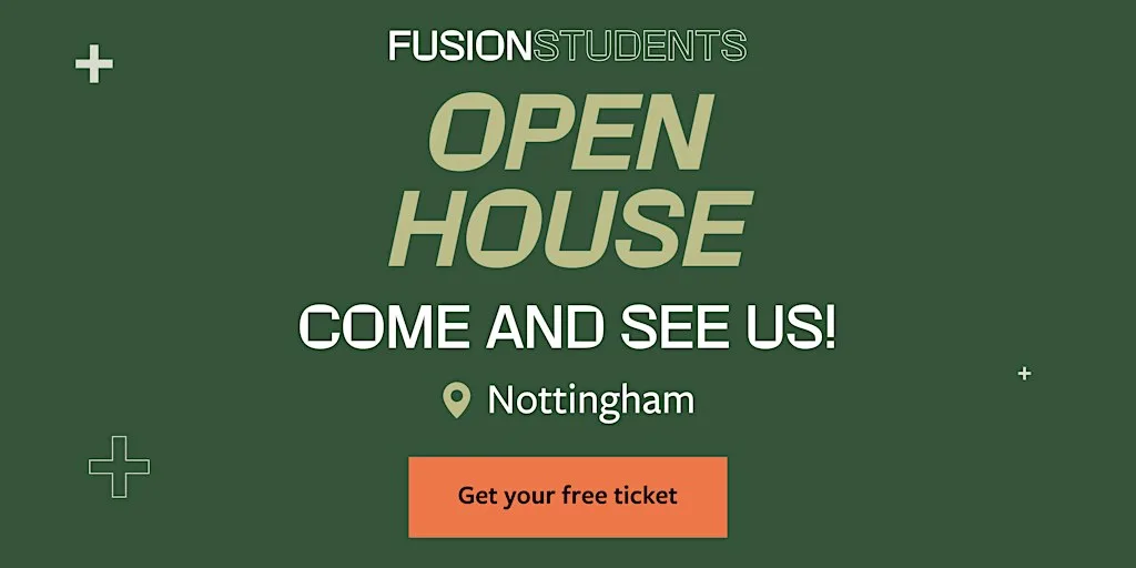 Fusion Students Nottingham Open House at Fusion Students Nottingham