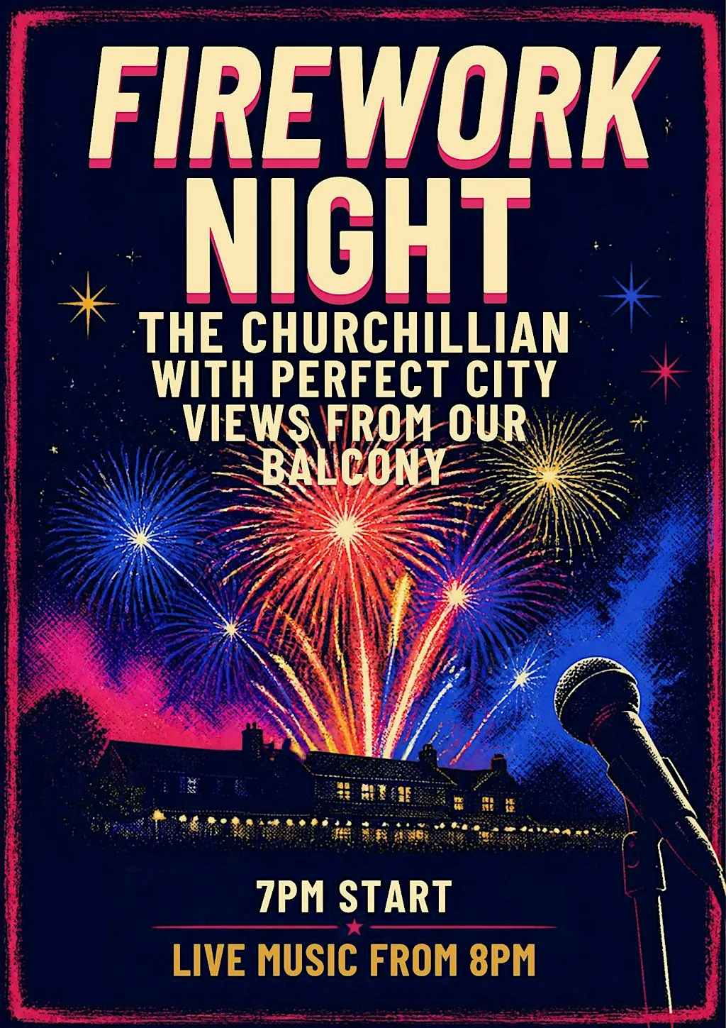 FIREWORKS NIGHT at The Churchillian Cosham