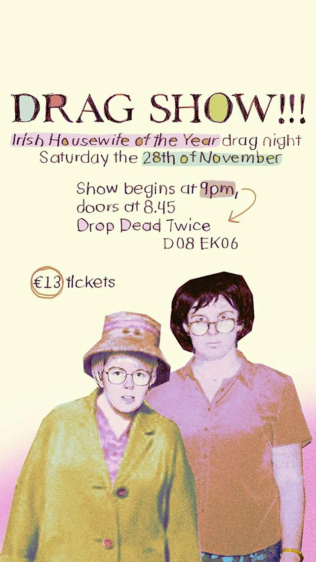 Irish Housewife of the Year Drag Show at Drop Dead Twice