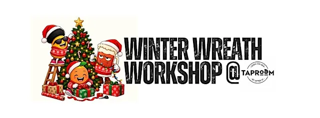 Winter Wreath Workshop @taproom_leigh at 1743 London Rd