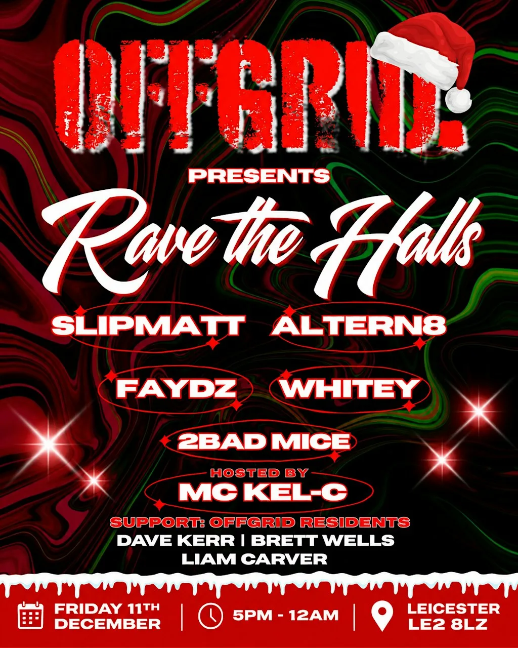 OFFGRID Presents: Rave The Halls – Slipmatt, Altern 8, 2 Bad Mice, Faydz at Leicester St Andrews