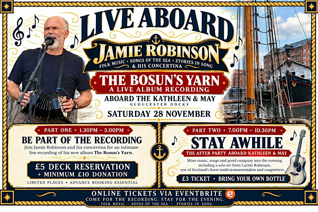 Jamie Robinson: The Bosun's Yarn Live Album Recording Aboard Historic Ship
