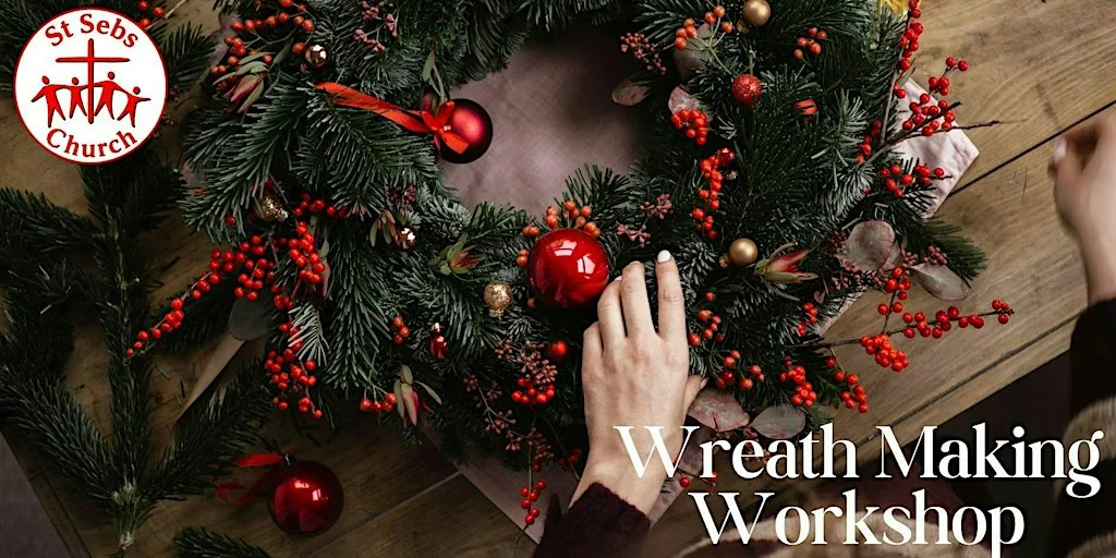 Wreath Making @ St Sebs at St Sebastian's Church, Wokingham Without