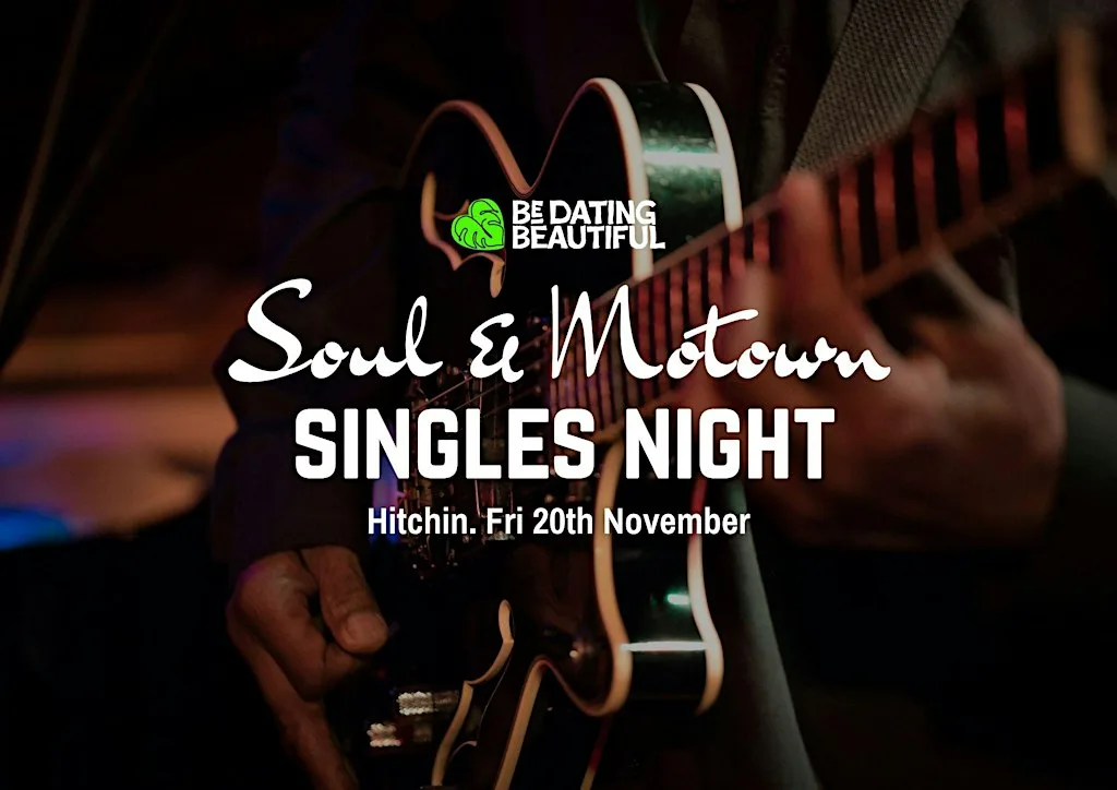 Soul & Motown Singles Night Hitchin | Speed Dating Alternative