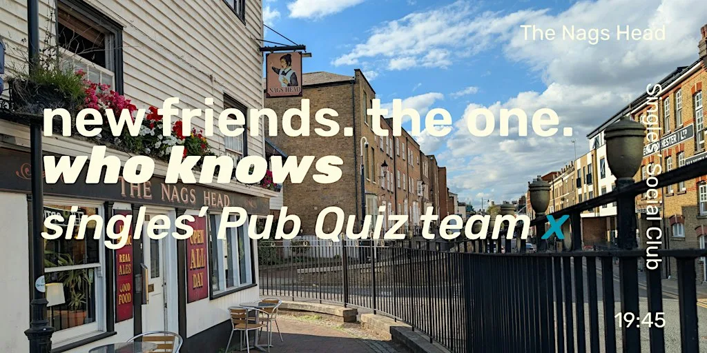 24-38 Pub Quiz team X Singles' Social Club | Rochester | Prelude*