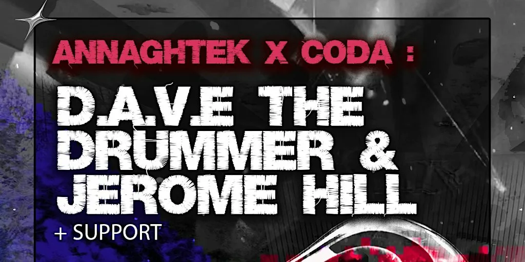 ANNAGHTEK X CODA: DAVE THE DRUMMER & JEROME HILL at Titanic Distillers