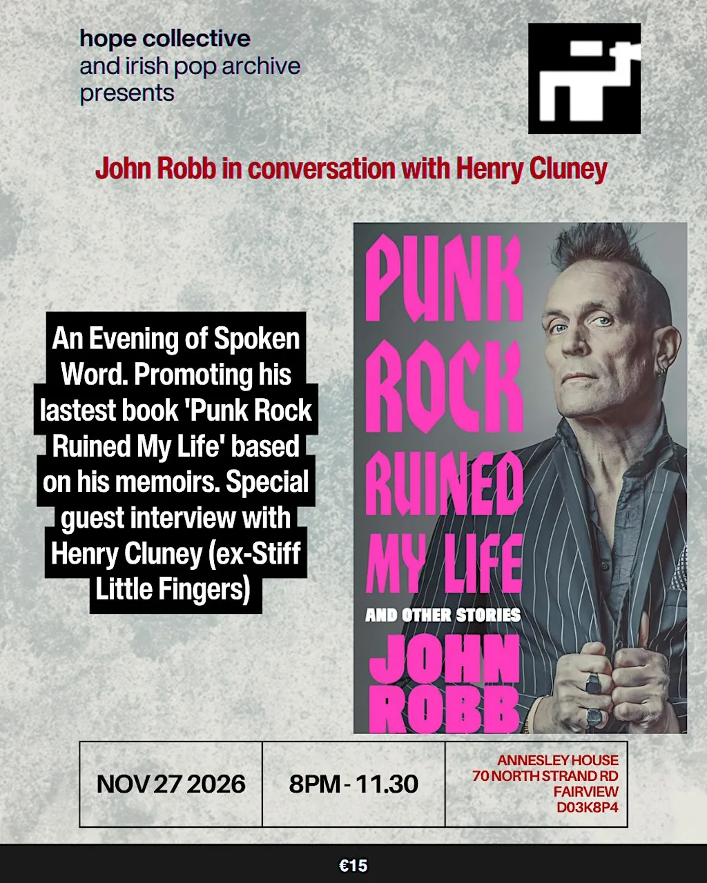 Punk Rock Ruined My Life with John Robb and Henry Cluney