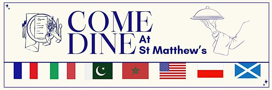 Come Dine @ St Matz at St Matthew's Church