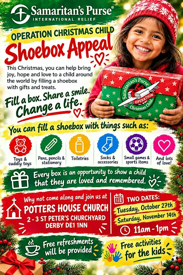 Samaritan's Purse International Releif - OPERATION CHRISTMAS CHILD at Potters House Christian Fellowship Church Derby