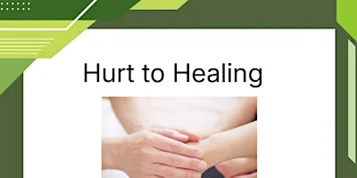 Hurt to Healing at Quaker Meeting House