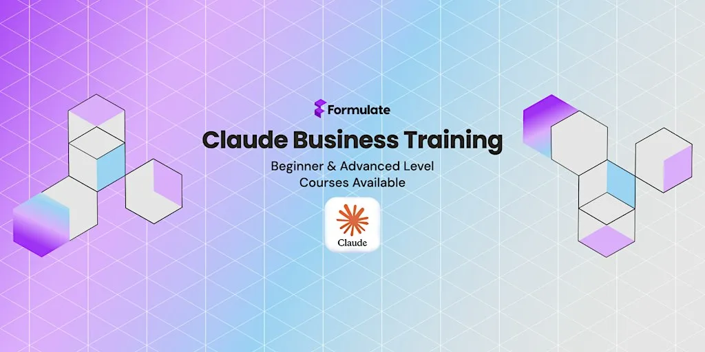 Claude Training for Advanced Users (In Person) at Formulate