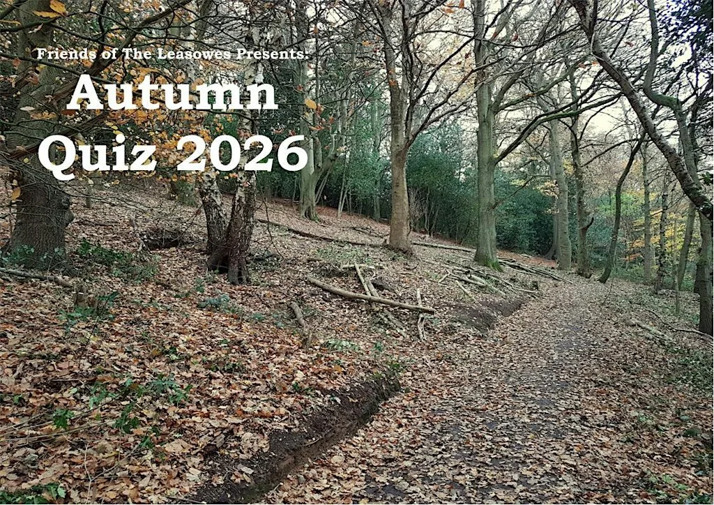 Friends of The Leasowes Autumn Quiz 2026