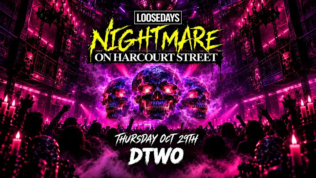 Nightmare on Harcourt Street - Dtwo Loosedays Halloween Special