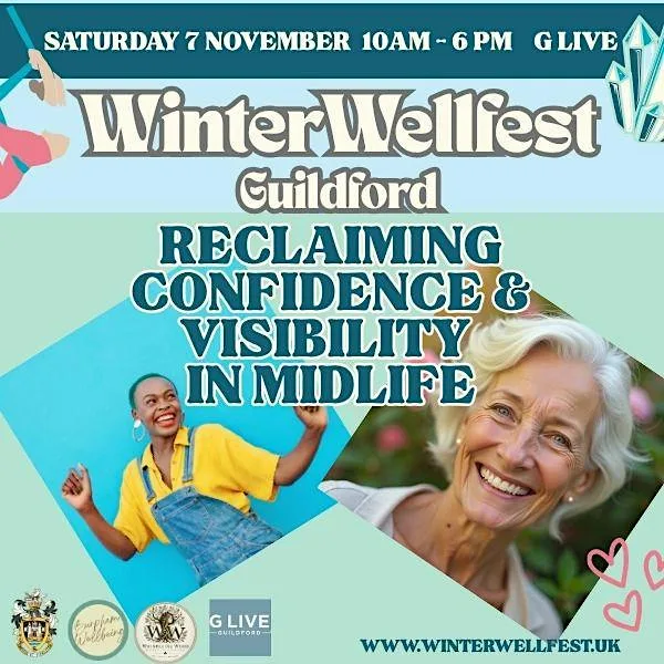 Seen: Reclaiming Confidence & Visibility in Midlife at Winter Wellfest