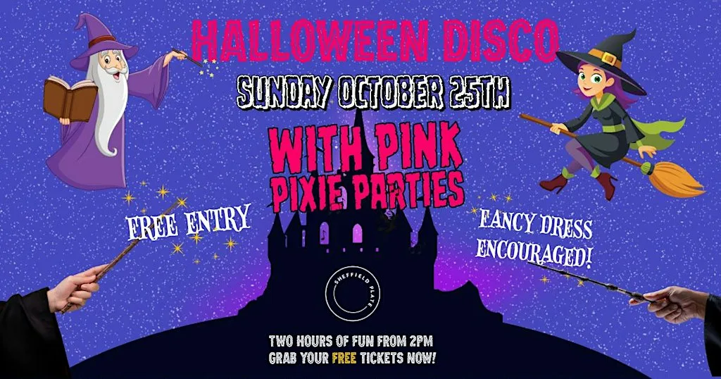 Sheffield Plate Kids Halloween Haunted Disco! at Sheffield Plate