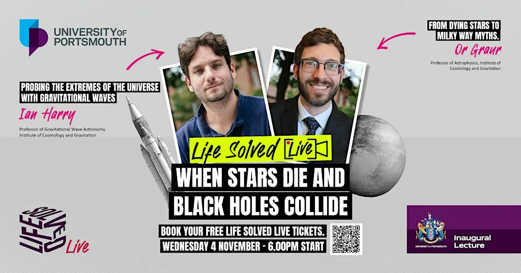Life Solved Live: When stars die and black holes collide