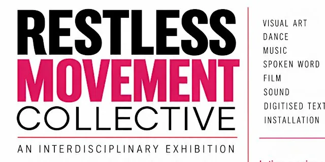 Restless Movement Collective Exhibition