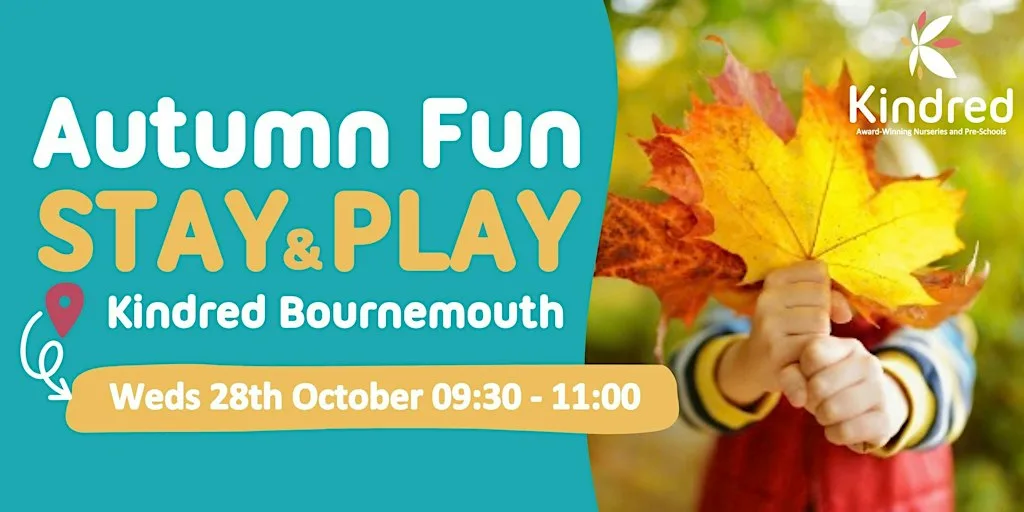 Kindred Bournemouth - Autumn Fun Stay and Play Session - 28th October 2026 at Kindred Bournemouth Nursery and Pre-School