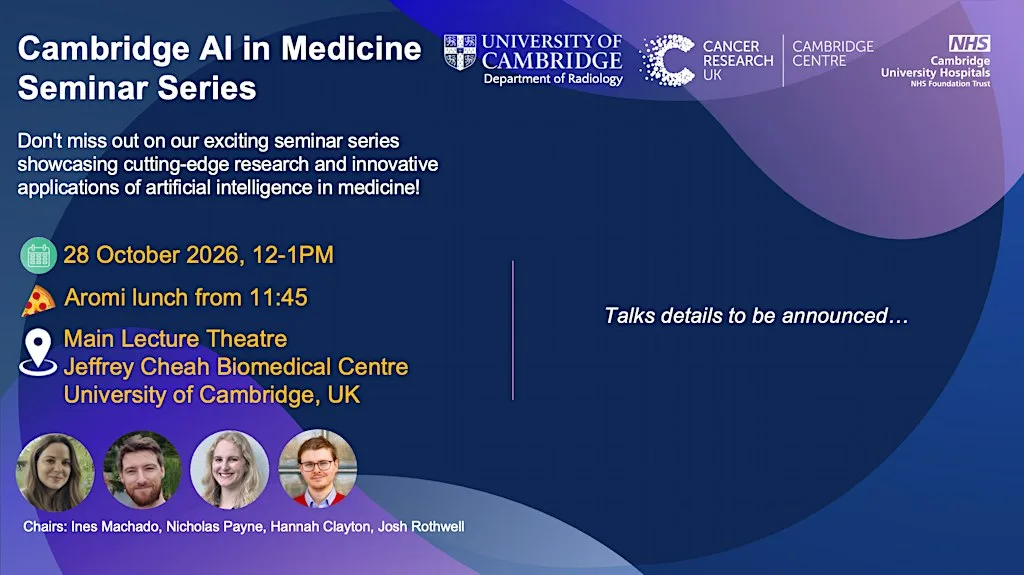Cambridge AI in Medicine Seminar Series - October 2026