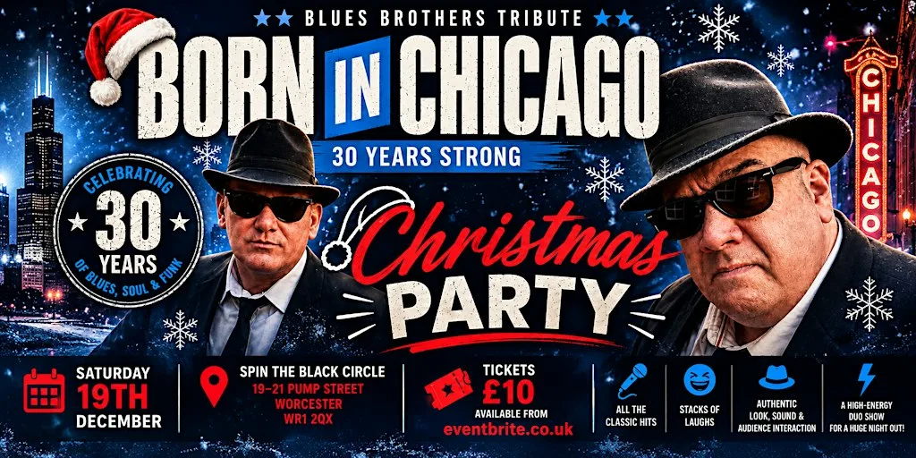 Born in Chicago – Blues Brothers Tribute Christmas Party at Spin The Black Circle