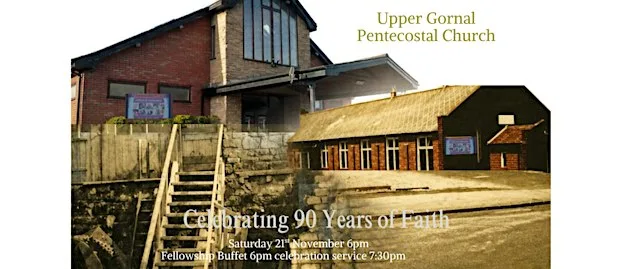 Celebrating 90 years of Upper Gornal Pentecostal Church