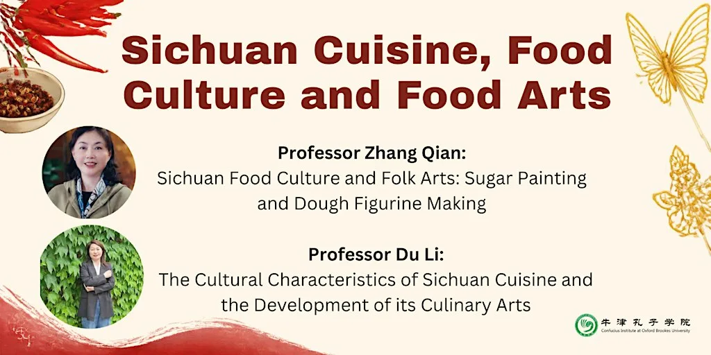 China Lecture: Sichuan Cuisine, Food Culture and Folk Arts at John Henry Brookes Building