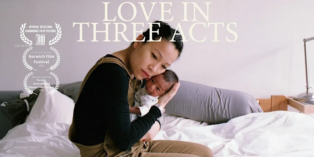 LOVE IN THREE ACTS exhibition // screening // artist talk at St Barnabas Press