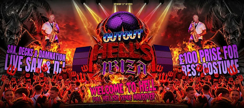 OUT OUT: HELL’S IBIZA at Out Out Ibiza