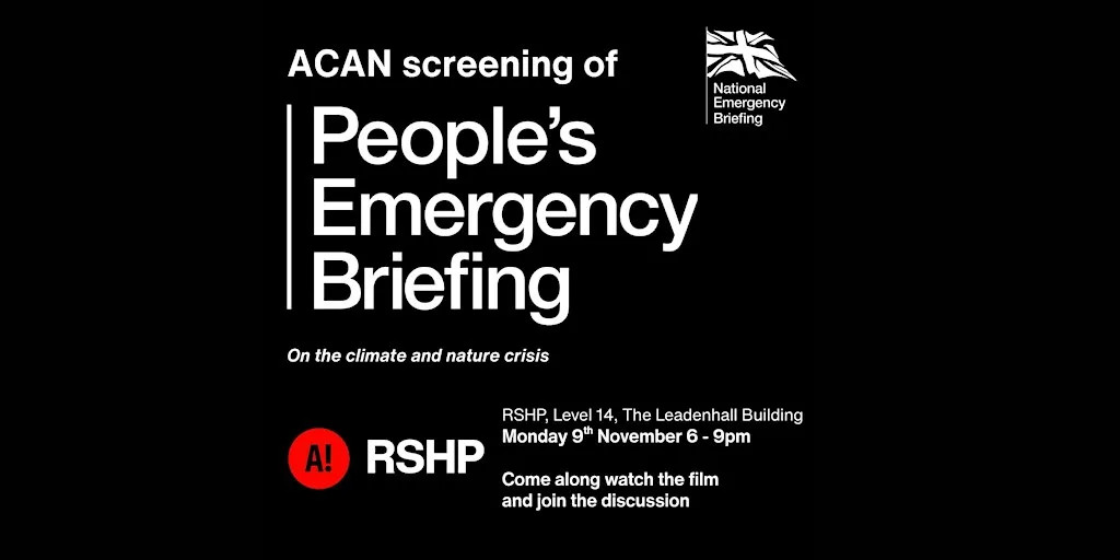 ACAN People's Emergency Briefing: Screening at RSHP