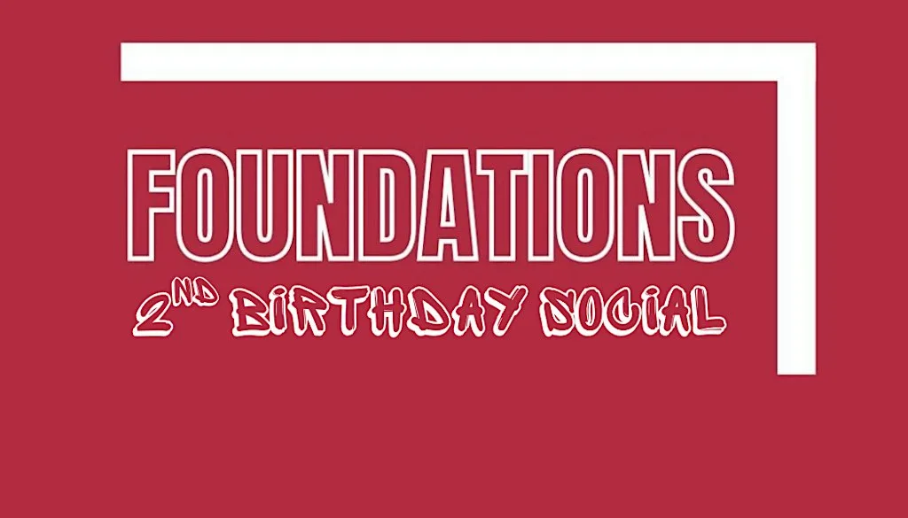 Foundations 2nd Birthday Social at George & Crown