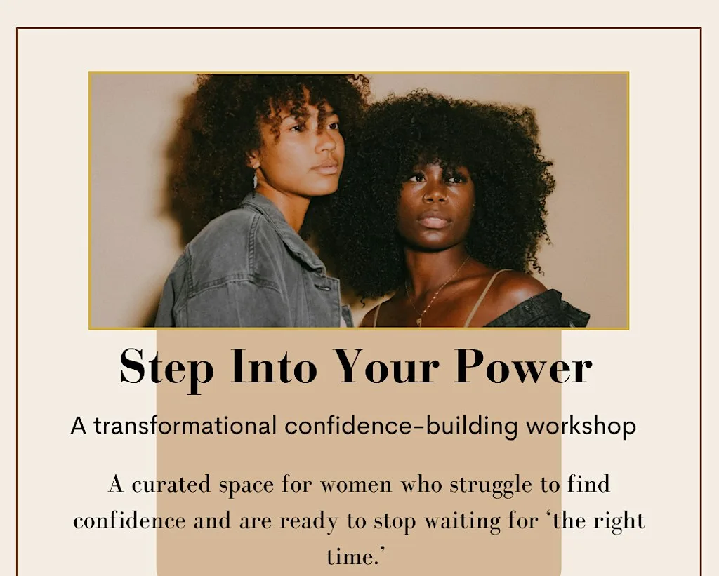 Step Into Your Power: Women's Confidence Coaching Workshop