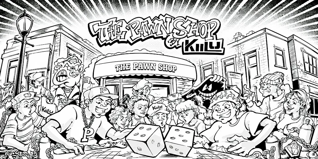 Pawn Shop BY KIILU (Birmingham Workshop)