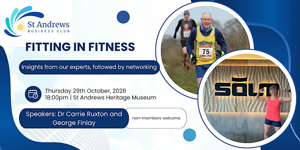 Networking and Guest Speakers - 'Fitting in Fitness' at St Andrews Heritage Museum