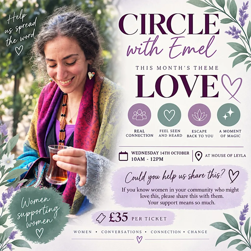 Circle with Emel - Theme: Love at House of Leyla
