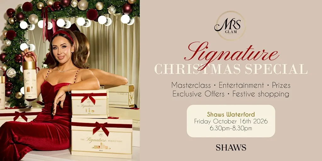 Mrs Glam Signature Christmas Special at Shaws Waterford at Shaws Waterford