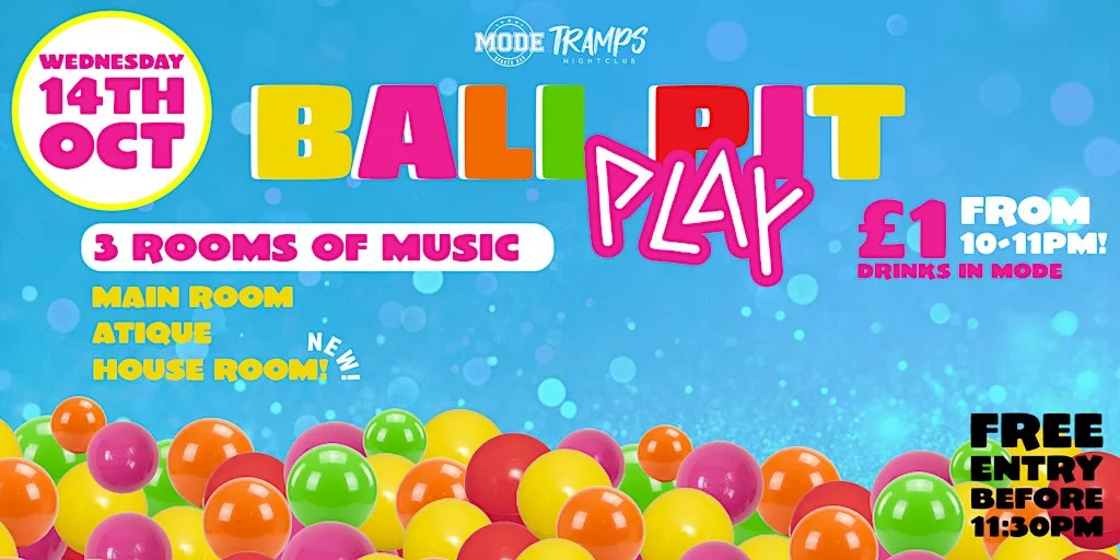 PLAY Wednesday - Ball Pit! at Tramps Nightclub
