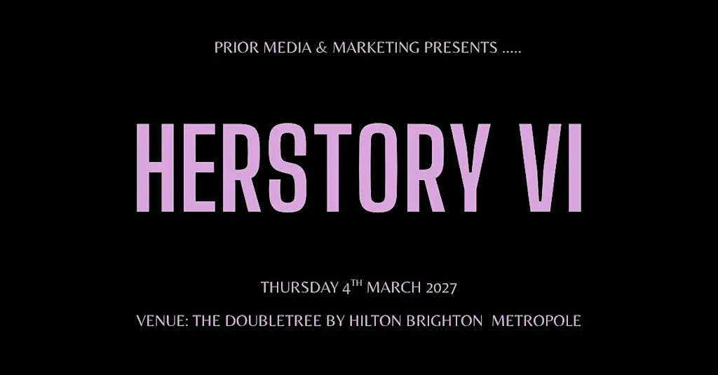HERSTORY VI at DoubleTree by Hilton Brighton Metropole