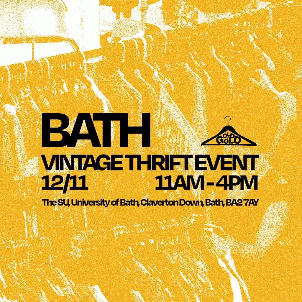 12th November - Bath's BEST Vintage Thrift Event at THE SU, UNI OF BATH