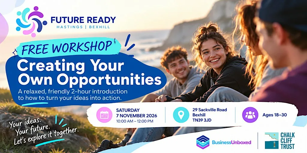 Future Ready Hastings & Bexhill - Creating Your Own Opportunities at 29 Sackville Rd