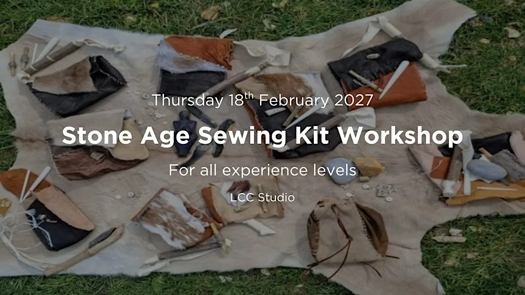 Stone Age Sewing Kit Workshop at Leather Conservation Centre