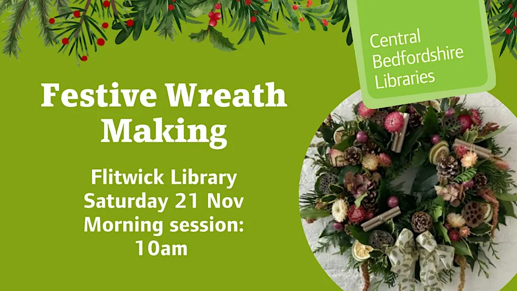 Festive Wreath Making Workshop at Flitwick Library (Morning Session) at Flitwick Library