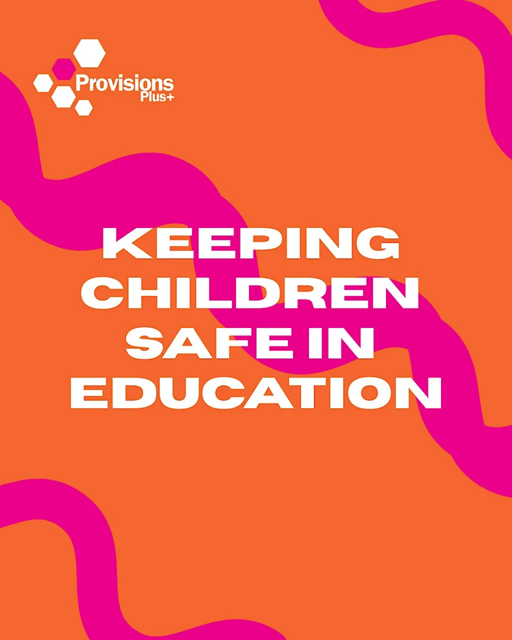 Keeping Children Safe in Education Training at Provisions Plus+