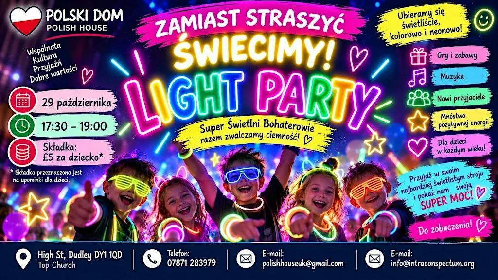 LIGHT PARTY - ZAMIAST STRASZYĆ – ŚWIECIMY! ✨ at Top Church (St Thomas & St Luke)
