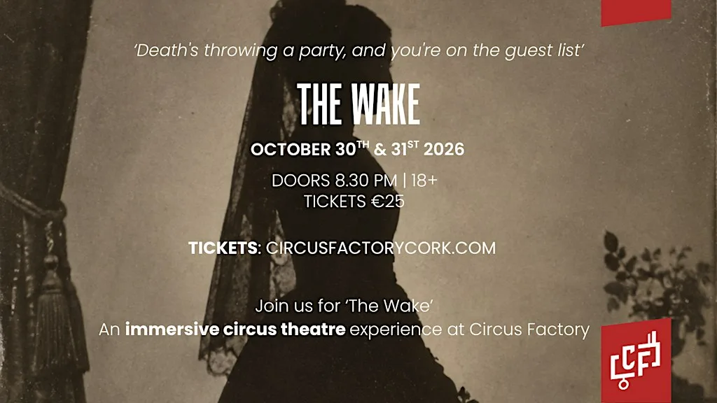 The Wake - An Immersive Circus Theatre Experience