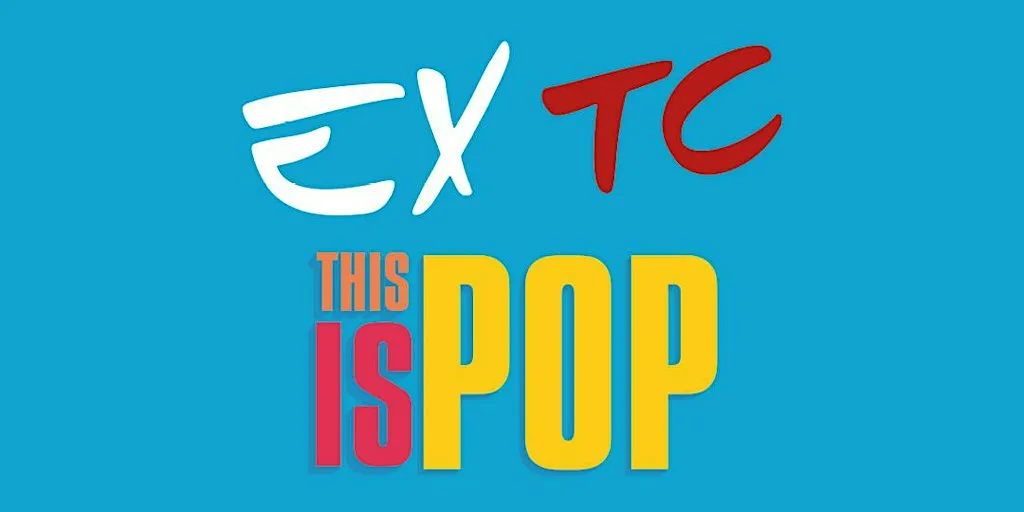 EXTC - This Is Pop Tour 2027