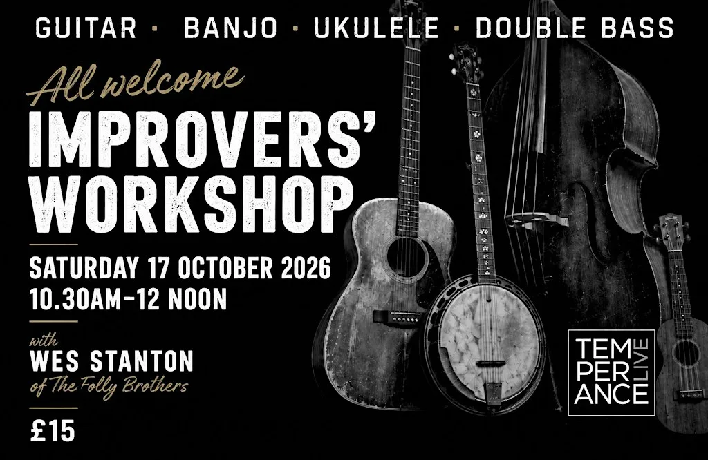 Beginners and Improvers @ temperance | Acoustic Workshop with Wes Stanton at Temperance