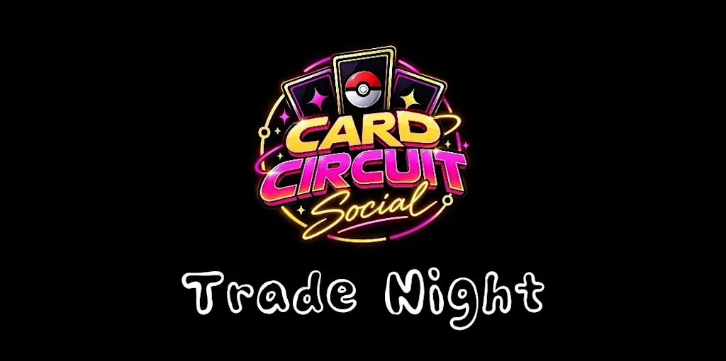 Card Circuit Social - Trade Night