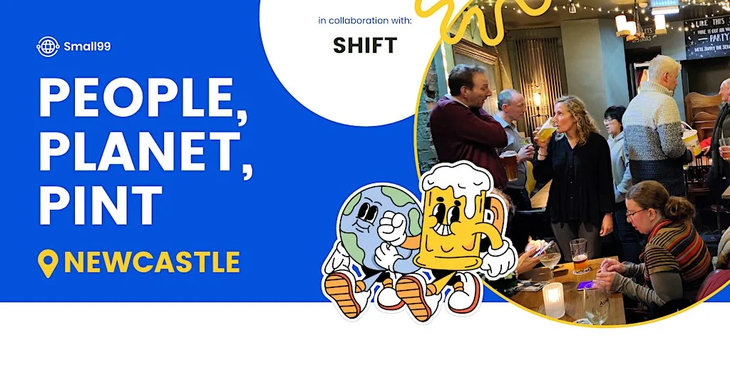 Newcastle People Planet Pint™ x _shift: Sustainability Meetup at The Town Wall