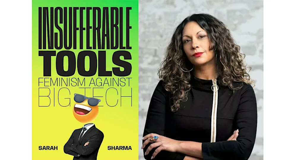 Insufferable Tools: Feminism Against Big Tech at James France Building (Room CC021)