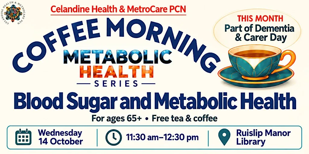 Coffee Morning: Blood Sugar and Metabolic Health at Ruislip Manor Library